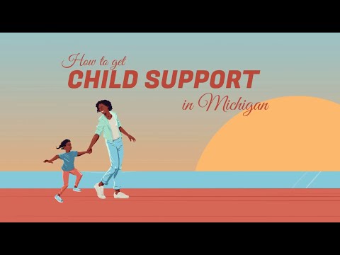 How to Get Child Support in Michigan