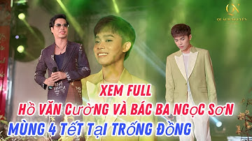 Xem Full Hồ Văn Cường Hát Tại Trống Đồng Sài Gòn Mùng 4 Tết