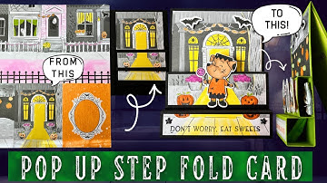 Halloween Pop Up Step Fold Card (and two ways you can add a treat)