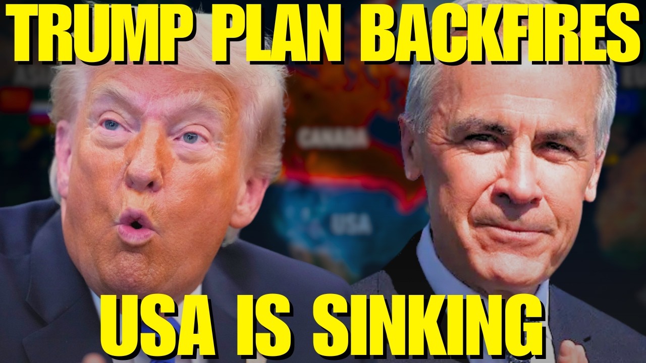 TRUMP's Economic WAR Backfires: Carney Proves Canada Is Sinking The USA
