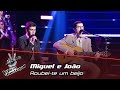 Miguel e João - "Roubei-te um beijo" | Gala | The Voice Portugal