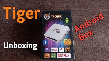 Tiger Android TV Box Unboxing | Ram 4GB Rom 64GB