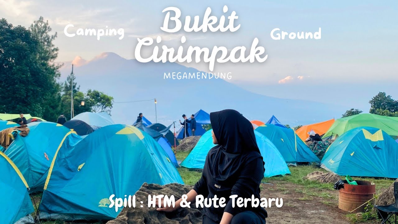 BUKIT CIRIMPAK CAMPING GROUND | Parkir kendaraan langsung di spot ...