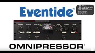 Eventide Omnipressor Plug-in Overview and Demo