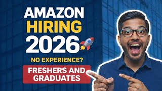 Amazon Ongoing Hiring 2026 | Freshers & Graduates Apply Now | Multiple Roles