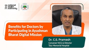 Learn from Dr CS Pramesh, about the benefits for doctors by participating in #ABDM