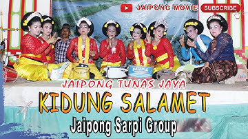 JAIPONGSARPI GROUP- KIDUNG SALAMET