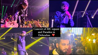 Concert of MC square and Paradox in DEHRADUN @ElvishYadavVlogs @CorruptTuber4
