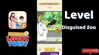 Brain Puzzle 2 Logic Twist Disguised Zoo Answers 🧠🧩 | Funny