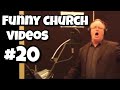 Funny Church Videos #20