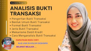 Analisis Bukti Transaksi: Nota Faktur Kuitansi Cek Nota Debit Nota Kredit & Mekanisme Debit-Kredit