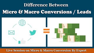 What is the Difference Between Micro and Macro Conversions/Leads | PIMS Noida Tutorial | DIGIPIMS