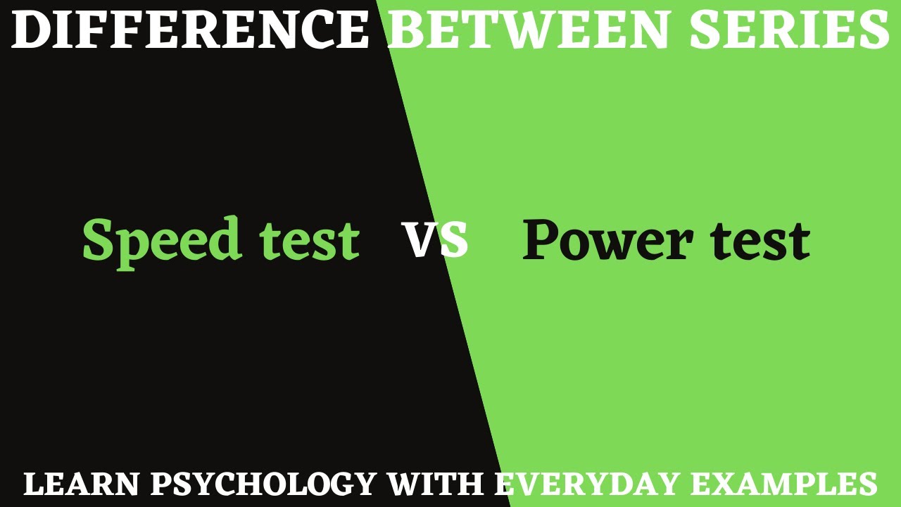 Speed Test Vs Power Test Difference Between Series YouTube speed-test-vs-power-test-difference-between-series-youtube