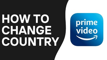 How To Change Country In Amazon Prime Video (2024) | Full Guide