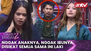 Nggak Anaknya, Nggak Ibunya. Disikat Semua Sama Ini Laki | Garis Tangan 2 ANTV | Eps 42 Full