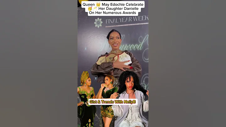 Queen 👑 MAY Edochie Celebrated🥂🥳 Her Daughter Danielle Edochie On Her Numerous Awards,