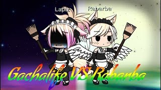 Rabarba VS Gachalife/Gachalife