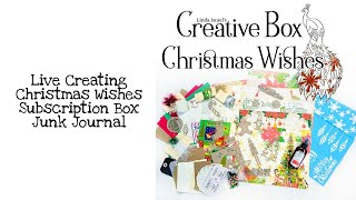 Live Creating Christmas Wishes Sub Box Junk Journal