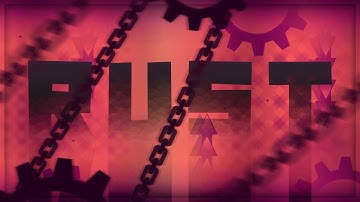 RUST 100% (Extreme Demon) by neigefeu