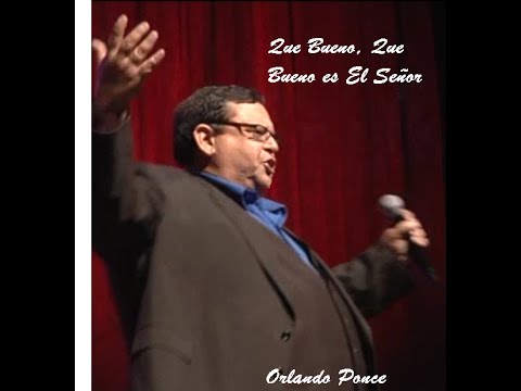 QUE BUENO, QUE BUENO ES EL SEÑOR