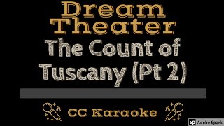 Dream Theater • The Count of Tuscany (Pt2) (CC) [Karaoke Instrumental Lyrics]