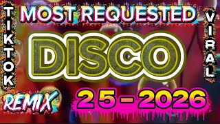Download Lagu MOST REQUESTED DISCO REMIX TIKTOK VIRAL ( 25 - 2026 ) MP3 Download Lagu MOST REQUESTED DISCO REMIX TIKTOK VIRAL ( 25 - 2026 ) MP3