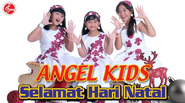 Selamat Hari Natal - Angel Kids (Official Music Video)