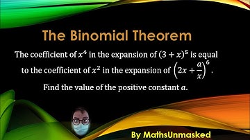 A-Level Pure Math: Matching coefficients in binomial expansions.