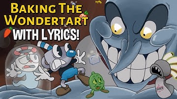 Baking The Wondertart WITH LYRICS By RecD - Chef Saltbaker Cuphead DLC Cover