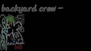backyard crew - thandu cash