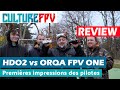 Fatsharko2 vs orqa fpv one  impressions des pilotes