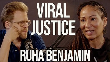 Viral Justice with Ruha Benjamin | FACTUALLY with Adam Conover