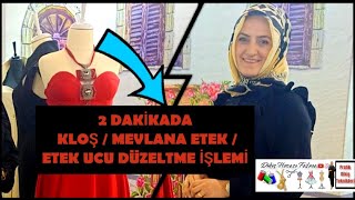 2 Dakikada Mevlana Etek Ucu Kesimi Dikiş Hocası Fatma