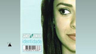 Sandy \u0026 Junior - Nada Vai Me Sufocar | CD Identidade