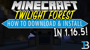 How To Download & Install The Twilight Forest Mod in Minecraft 1.16.5