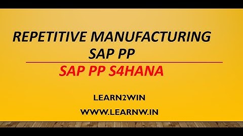 Repetitive Manufacturing sap  pp | tutorials sap pp | sap manufacturing process | rem profile