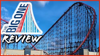 The Big One - The Tallest Roller Coaster in The UK (For Now) - Review and Overview