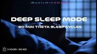 Deep Delta Sleep Music with Binaural Beats🌙  5 Hours of Healing Theta Waves ⏱️ 90 Minute Cycles