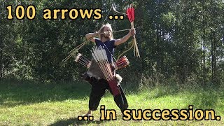 100 arrows shot in succession.