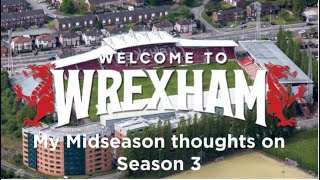 My Midseason Thoughts on Welcome To Wrexham Season 3