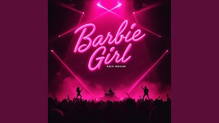 Barbie Girl (Rock Version)