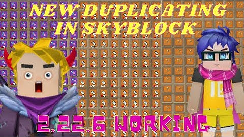 FOUND NEW DUPLICATING GLITCH 2.22.6 VERSION IN SKYBLOCK BLOCKMAN GO