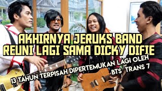 Download Lagu JERUKS BAND KETEMU DICKY DIFIE LAGI‼️ MP3