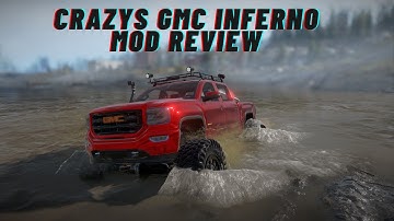 SnowRunner Mod Review | CRAZYS GMC INFERNO! A MUST HAVE MOD!