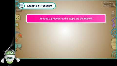 Editing a Procedure and Loading a Procedure | Class 4-Chapter 8 -Part 4