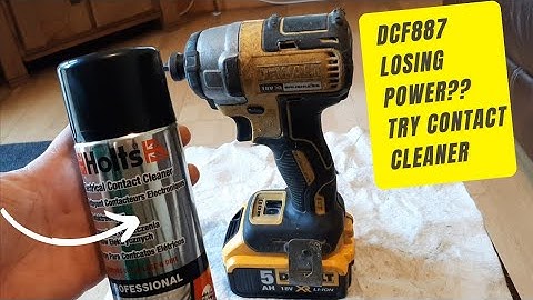 Dewalt DCF887 Power problems?Use contact cleaner!!!
