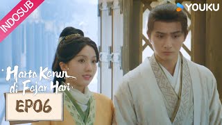 [EP06] Treasure at Dawn: Bekerja sama dengannya jadi kekasih pura-pura | YOUKU