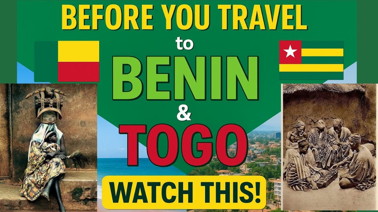 Things You Must Know Before Visiting Benin Republic & Togo | Travel Tips 2025🌍