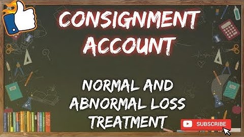 #13 Consignment Account || Normal Loss and Abnormal Loss Treatment| Financial Accounting| B.Com 1st