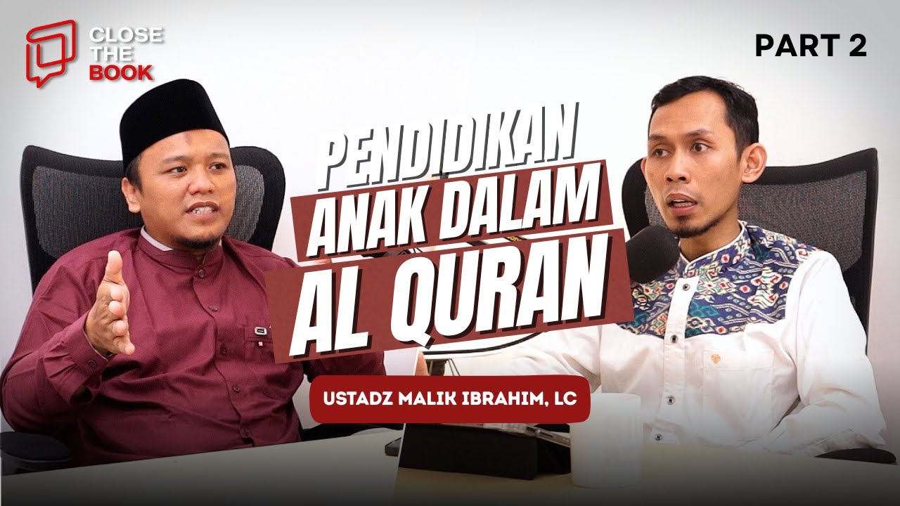 Mengungkap METODE PENDIDIKAN ANAK Dalam Al Quran Yang SANGAT Efektif